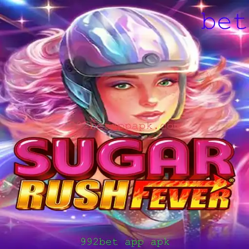 Explorando o Mundo de SugarRushFever no 992bet App APK